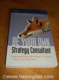 Be Your Own Strategy Consultant: Demystifying Stra