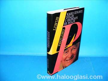 Kako živjeti dulje i osjećati se bolje, L. Pauling