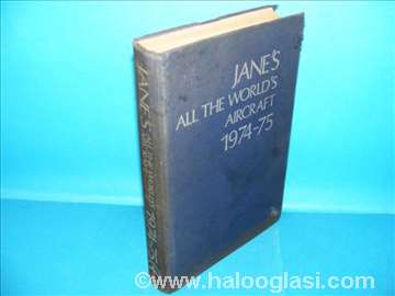 Jane`s All The World`s Aircraft 1974-75 Taylor