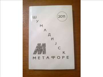 Šumadijske metafore, 2011, poezija