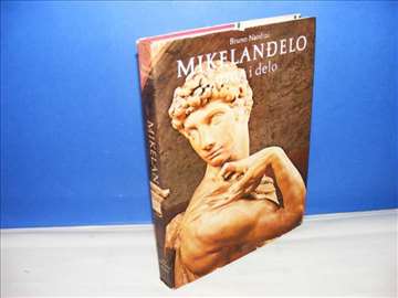 Mikelanđelo Život i delo B.Nardini