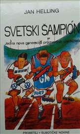 Svetski šampioni, Jan Helling