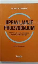 Upravljanje proizvodnjom, dr Jovo M. Todorović