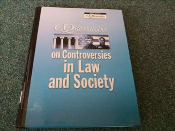 Cq Researcher on Controversies in Law and Society