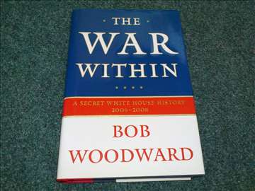 The War within : a Secret White House History