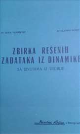 Zbirka rešenih zadataka iz dinamike Luka Vujošević