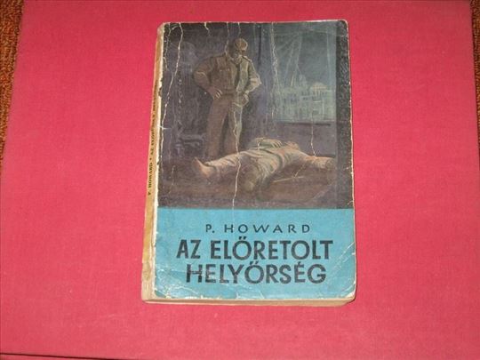 P. Howard: Az eloretolt helyorseg 