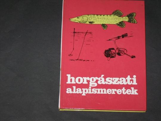 Horgaszati alapismeretek