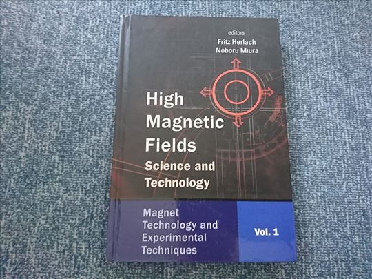 High Magnetic Fields: Science and Technology - Vol
