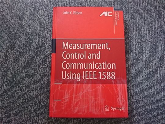 Measurement, Control, and Communication Using IEEE