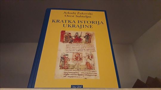Kratka istorija Ukrajine Arkadij Žukovski Orest Su