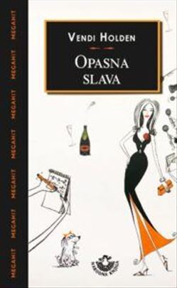 Opasna slava