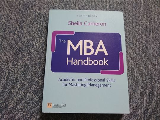 The MBA Handbook : Academic and Professional Skill