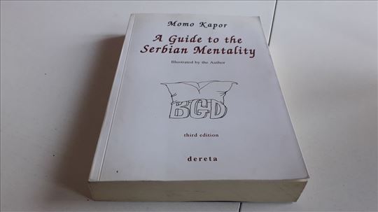 A Guide to the Serbian Mentality Momo Kapor ENG 