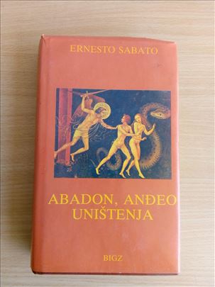 Ernesto Sabato - Abadon, Anđeo Uništenja