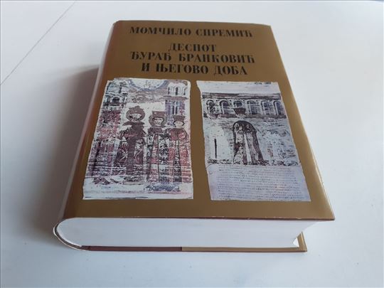 Despot Djuradj Brankovic Momcilo Spremic Necitana