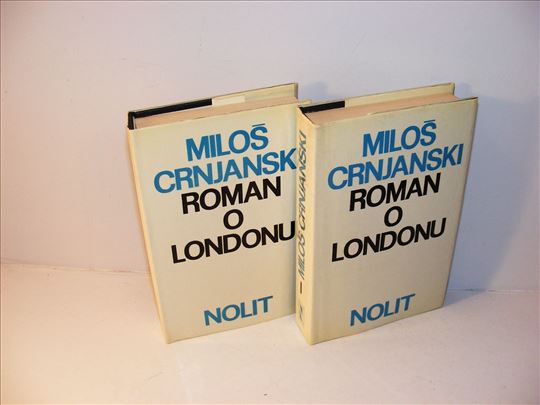 Miloš Crnjanski - Roman o Londonu 1-2