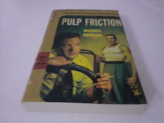 Pulp Friction Uncovering the Golden Age of Gay 