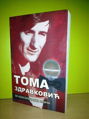 Toma Zdravković-68 Neispričanih priča