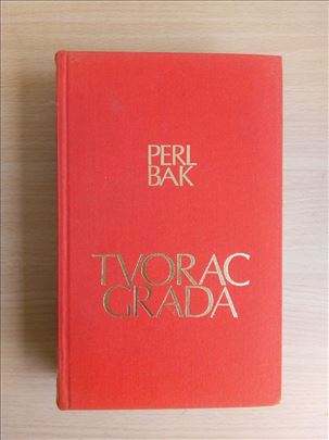 Perl Bak - Tvorac grada 