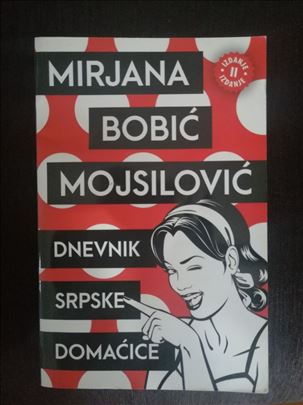 Dnevnik srpske domacice - Mirjana Bobic Mojsilovic