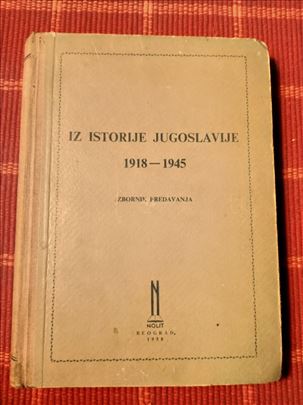 Iz istorije Jugoslavije 1918-1945 Zbornik predavan