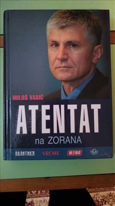 ATENTAT na ZORANA (Miloš Vasić)