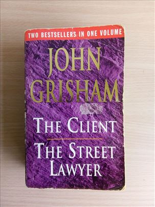 John Grisham - The Client / The Street Lawyer