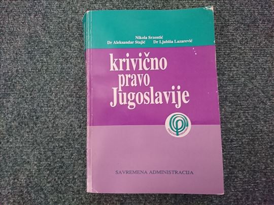Krivično pravo Jugoslavije - Srzentić, Stajić