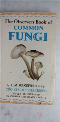 The Observers Book of Common Fungi (O gljivama)