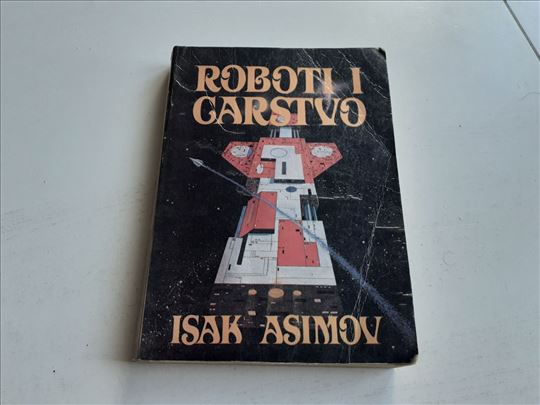 Roboti i carstvo Isak Asimov Serija naucne fantast