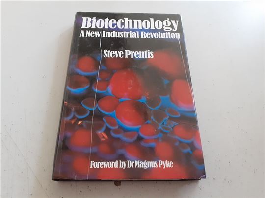 Biotechnology A New Industrial Revolution