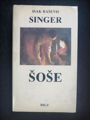 Šoše - Isak Baševis Singer 