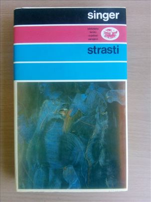 Isak Baševis Singer - Strasti