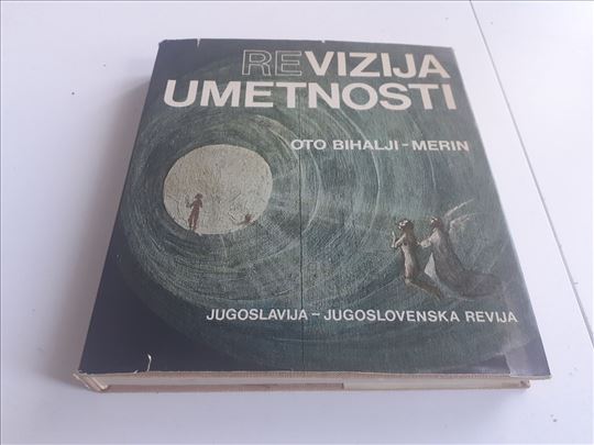 Revizija umetnosti Oto Bihalji POSVETA AUTORA