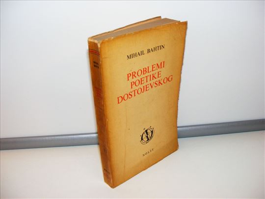 Problemi poetike Dostojevskog Mihail Bahtin