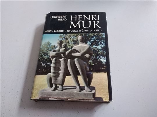 Henri Mur studija o životu i delu Herbert Read 