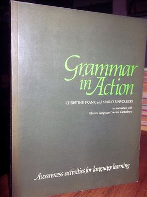 Grammar in Action - C. Frank and M. Rinvolucri