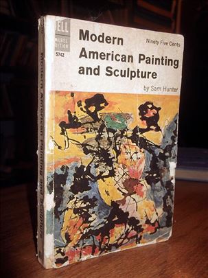 Modern American Painting and Sculpture-Sam Hunter