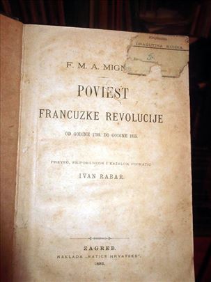 Poviest Francuzke revolucije - F. M. A. Mignet