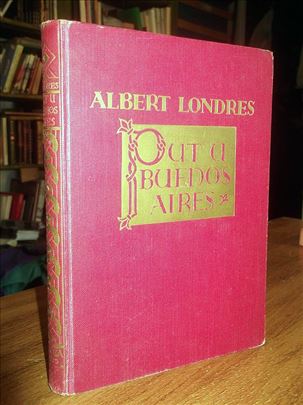 Put u Buenos Aires - Albert Londres