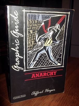 Anarchy: Graphic Guide - Clifford Harper