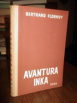 Avantura Inka - Bertrand Flornoy