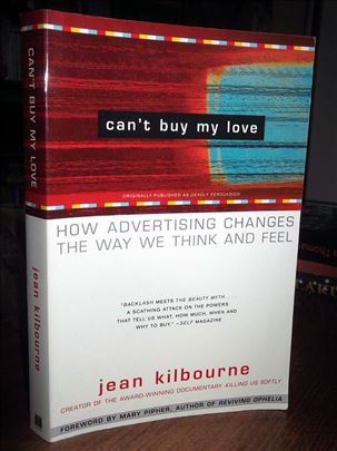 Can't Buy My Love - Jean Kilbourne