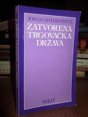 Zatvorena trgovačka država - Johan Gotlib Fihte