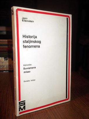 Historija staljinskog fenomena - Jean Elleinstein
