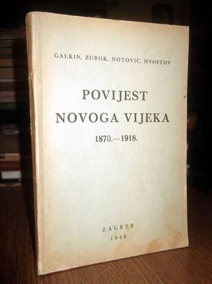 Povijest novoga vijeka 1870-1918 - Galkin i dr.