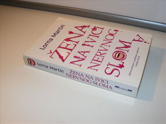 Žena na ivici nervnog sloma - Lorna Martin