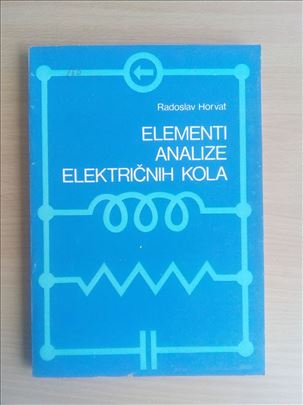 Elementi analize električnih kola - Radoslav Horva