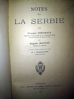 Notes sur la Serbie - G. Godchaux et E. Monnot